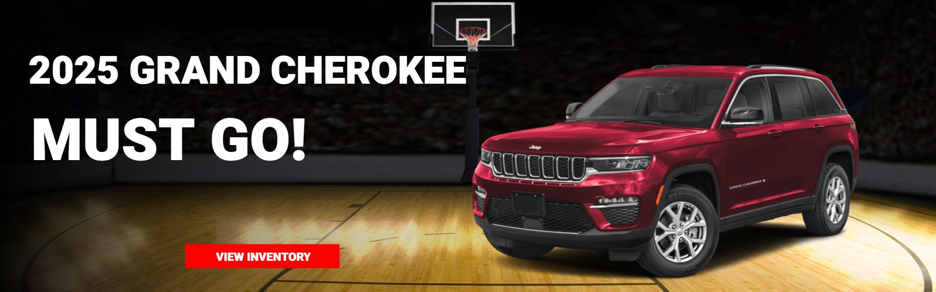 2025 Gand Cherokee Must Go!